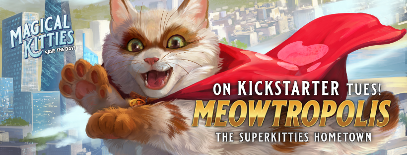 TUES 11AM CENTRAL = MEOWTROPOLIS KICKSTARTER LAUNCH!