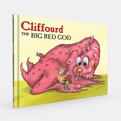 Cliffourd the Big Red God Cliffourd the Big Red God