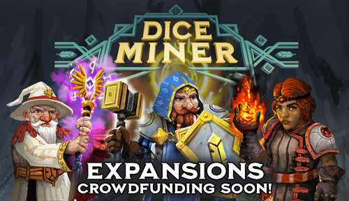 DiceMinerExpansionsTeaserWEB+CROWD DiceMinerExpansionsTeaserWEB+CROWD